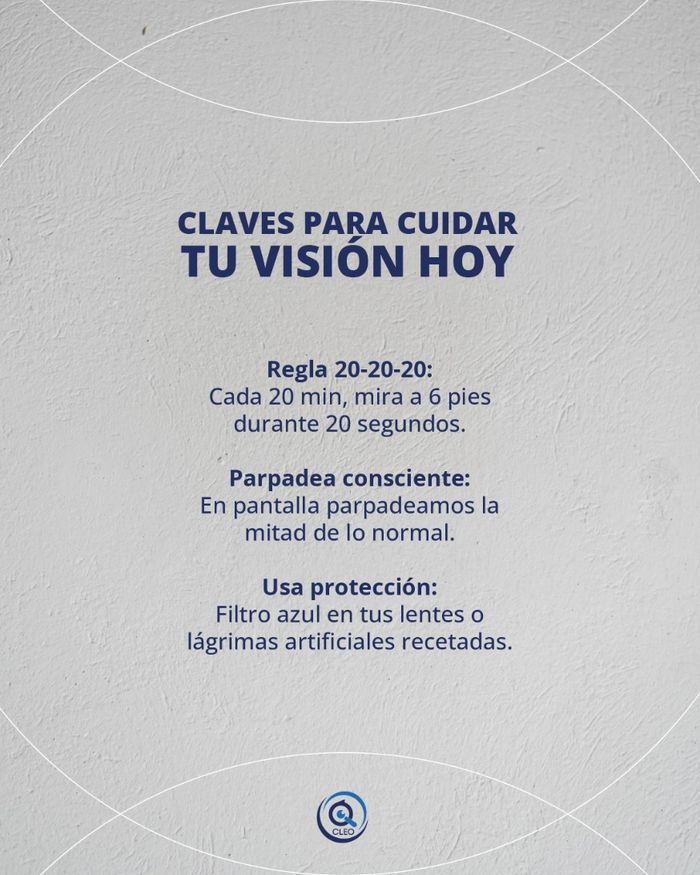 Claves para cuidar tu visión hoy: regla 20-20-20, parpadea consciente y usa protección.